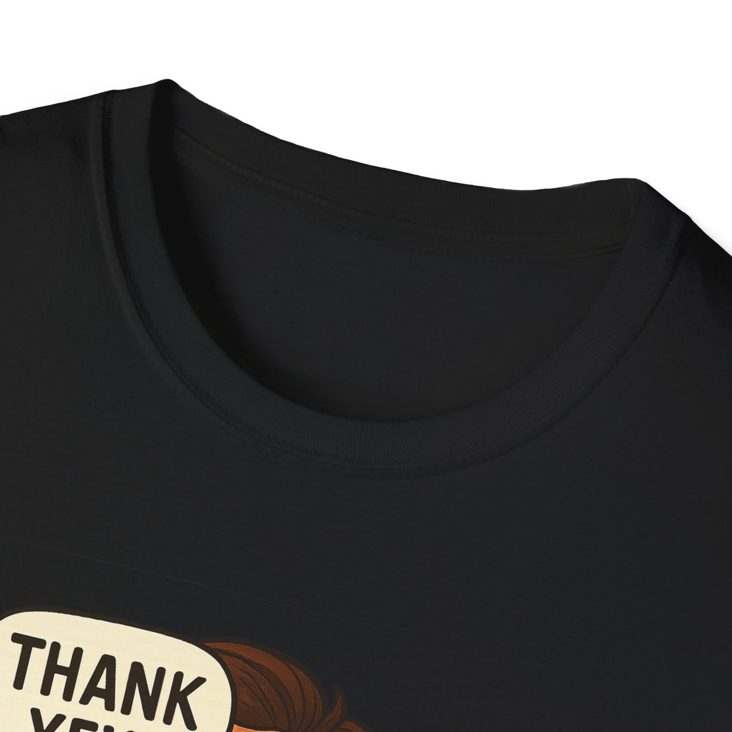 Thank Yew Unisex Softstyle T-Shirt